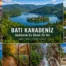 Batı Karadeniz’de Gezilecek En Güzel 25 Yer