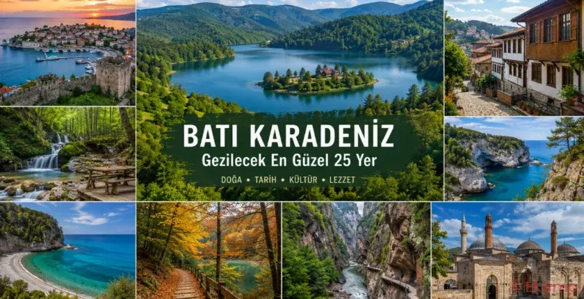 Batı Karadeniz’de Gezilecek En Güzel 25 Yer