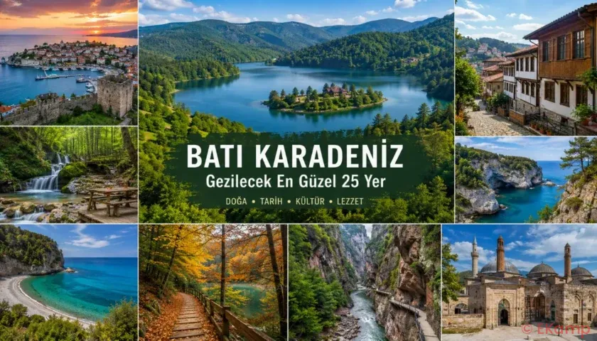 Batı Karadeniz’de Gezilecek En Güzel 25 Yer